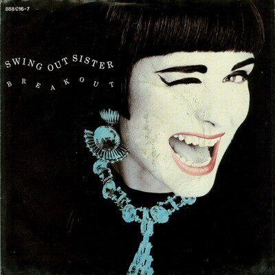 Swing Out Sister- Breakout 7"