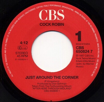 Cock Robin-  Just Around The Corner 7&quot;