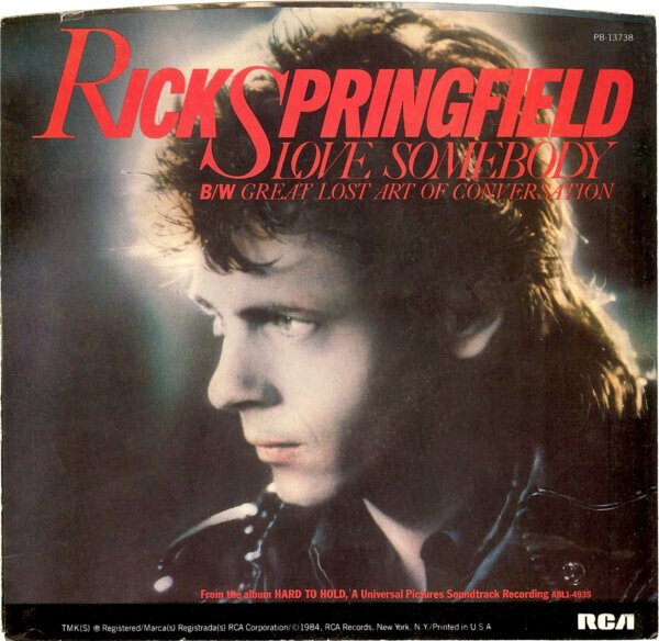 Rick Springfield-  Love Somebody 7&quot;