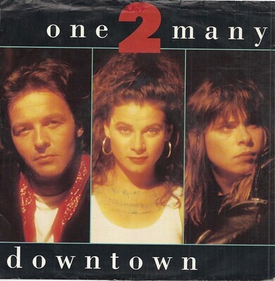 One 2 Many- Downtown 7"