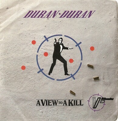 Duran Duran- A View To Kill 7"