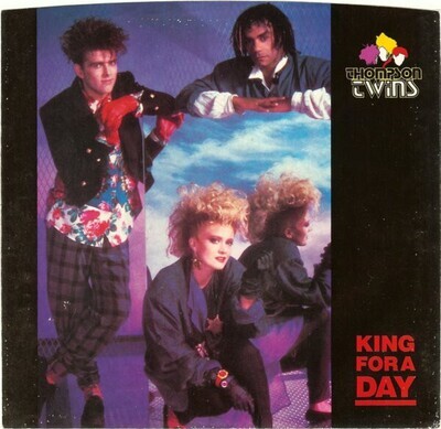 Thompson Twins- King for a Day 7"
