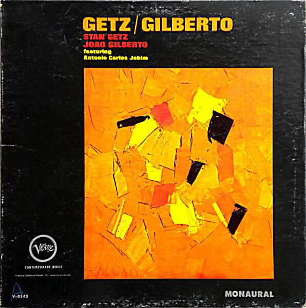 Stan Getz / Joao Gilberto- Getz / Gilberto