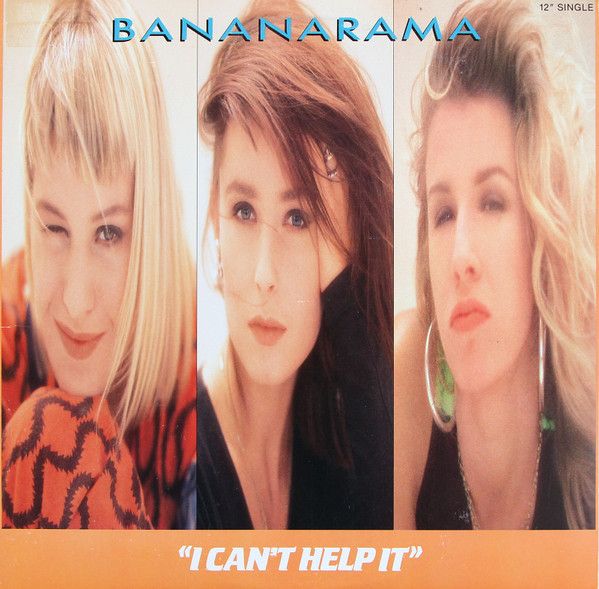 Bananrama- I Can&#39;t Help It 12&quot;