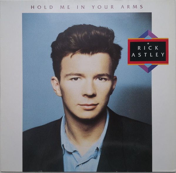 Rick Astley- Hold Me In Your Arms