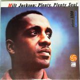 Milt Jackson- Plenty, Plenty Soul