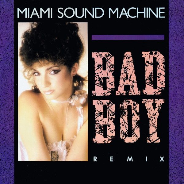 Miami Sound Machine- Bad Boy (Remix) 12&quot;