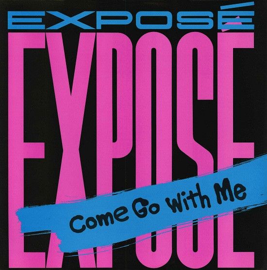 Expose- Come Go With Me 12&quot;