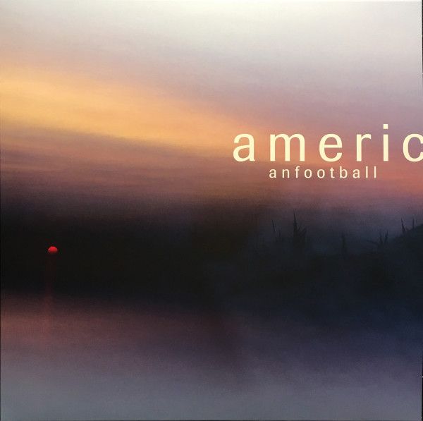 American Football- American Football