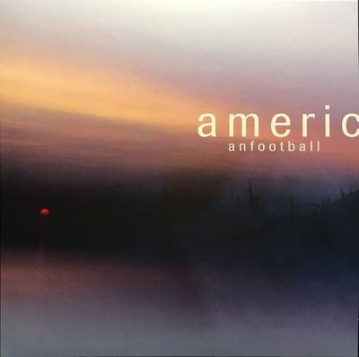 American Football- American Football