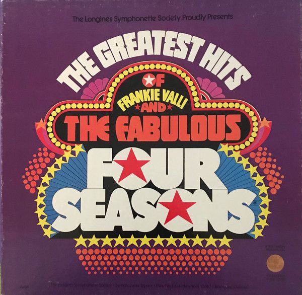 Frankie Valli &amp; The Fabulous Four Seasons -  The Greatest Hits of Frankie Valli &amp; The Fabulous Four Seasons