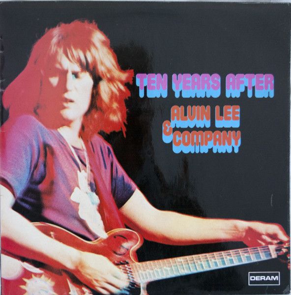 Ten Years After -  Alvin Lee &amp; Company