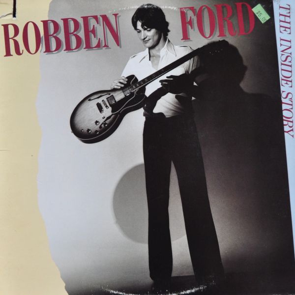 Robben Ford - The Inside Story 