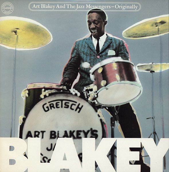 Art Blakey &amp; The Jazz Messengers - Originally 