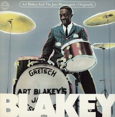 Art Blakey &amp; The Jazz Messengers - Originally 