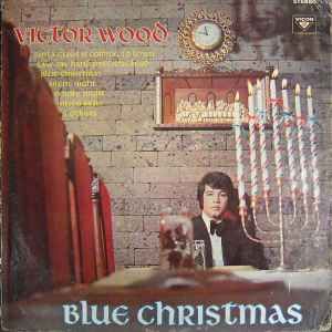 Victor Wood - Blue Christmas