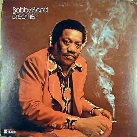 Bobby Bland - Dreamer