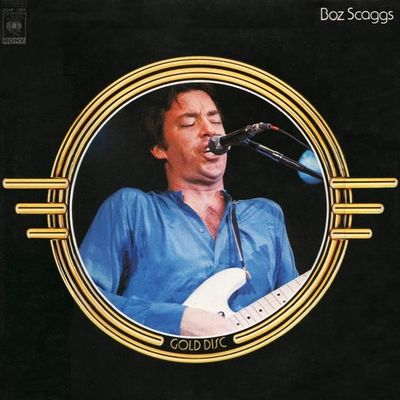 Boz Scaggs- Gold Disc (Greatest Hits)