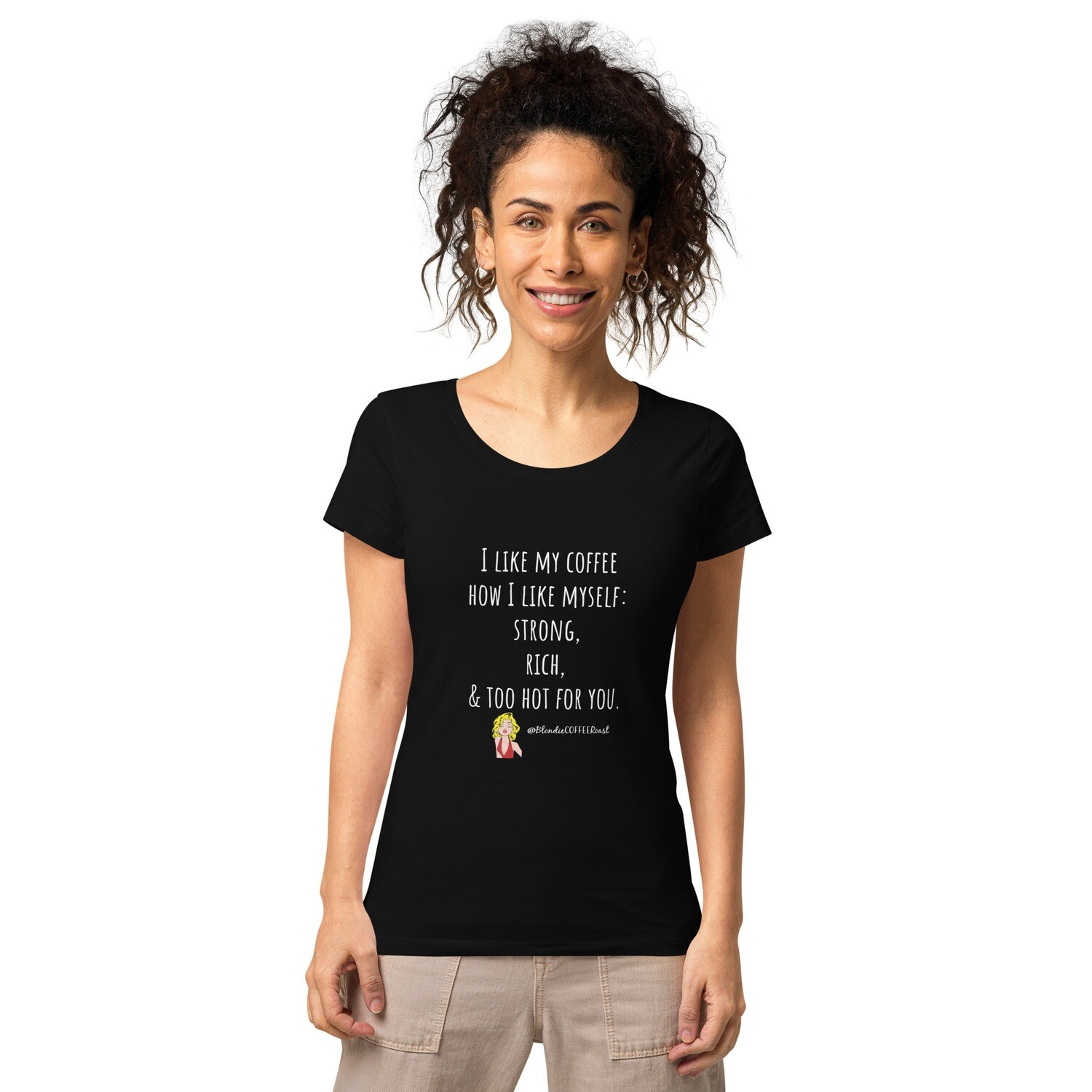 Too hot for you Blondie's rockin' organic t-shirt, Size: S