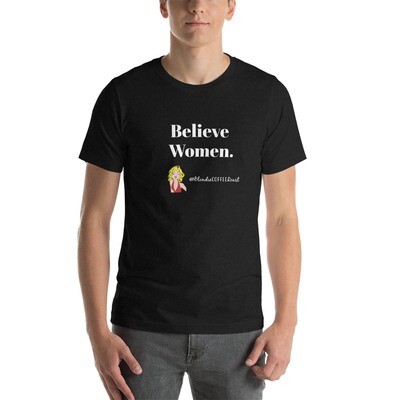 Believe Women. Unisex t-shirt