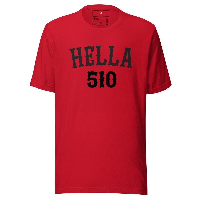 Hella 510 Unisex t-shirt