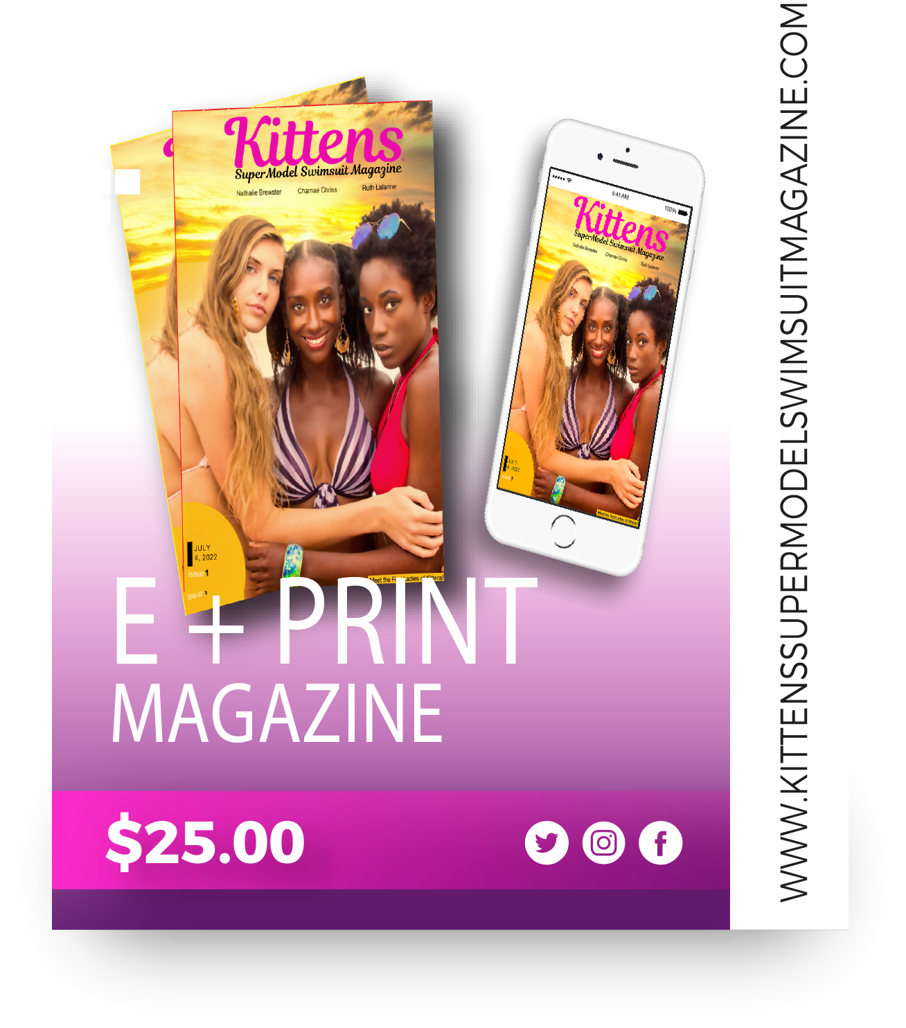 Kittens SuperModel Swimsuit Magazine - Pre-Order- Print &amp; Digital Copy. Delivery 7.4.22
The 1st Edition of Kittens SuperModel Swimsuit Magazine in both Print and E Magazines are collector&#39;s Items.