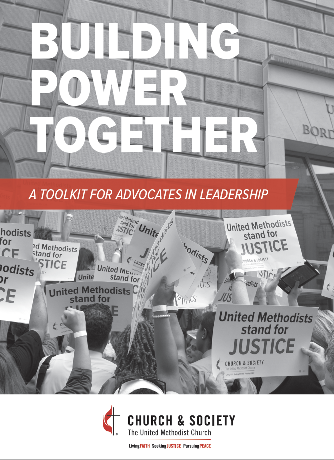 Church and Society Building Power Together: A Toolkit for Advocates in Leadership
