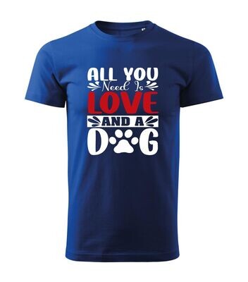 8380 All You need dog Herrenshirt