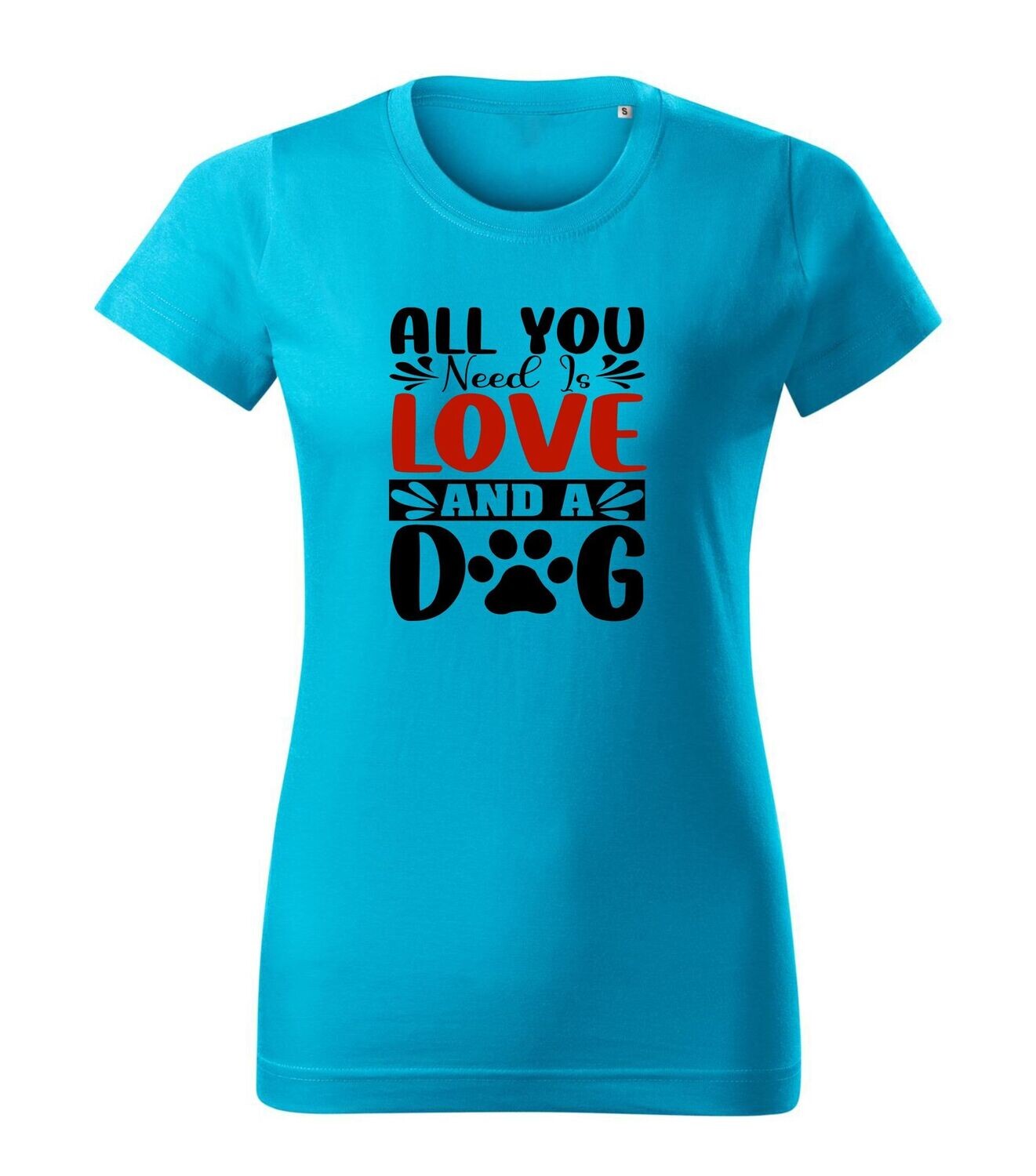 8380 All You need dog DamenShirt