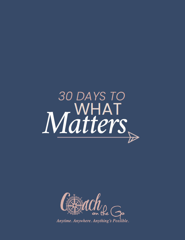 30 Days to What Matters Course