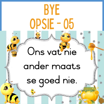 Bye - OPSIE 05