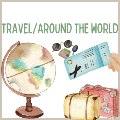 TRAVEL/AROUND THE WORLD