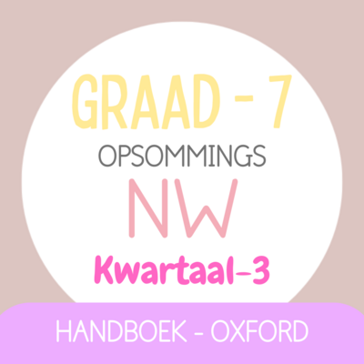 Graad 7 NATUURWETENSKAPPE KW3 (OXFORD)