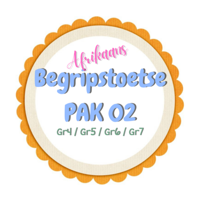 PAK 02 Begripstoetse - Afrikaans HT/EAT (Gr4/Gr5/Gr6/Gr7)