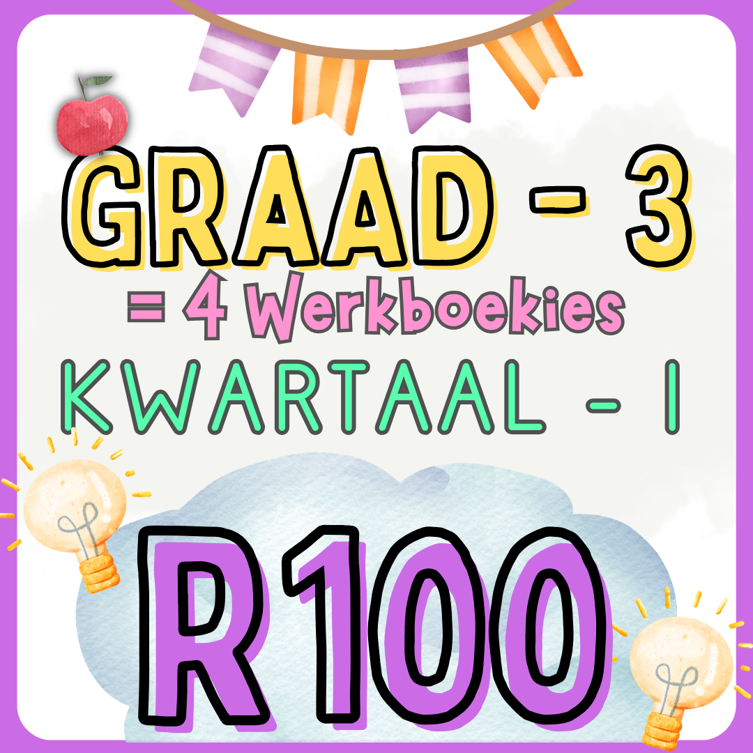 **Graad 3 - Kwartaal 1 pakkie**