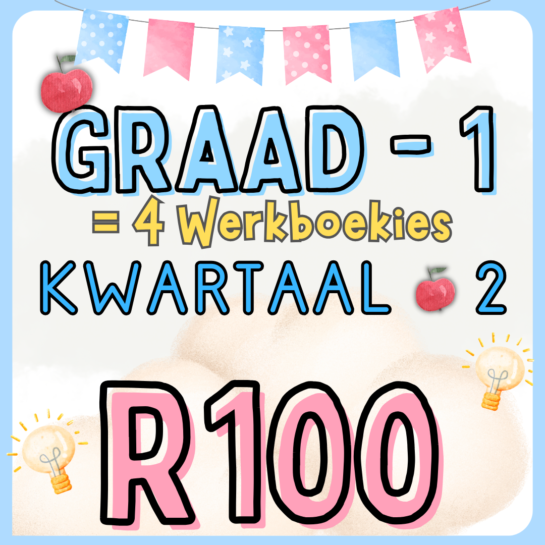 **Graad 1 - Kwartaal 2 pakkie**