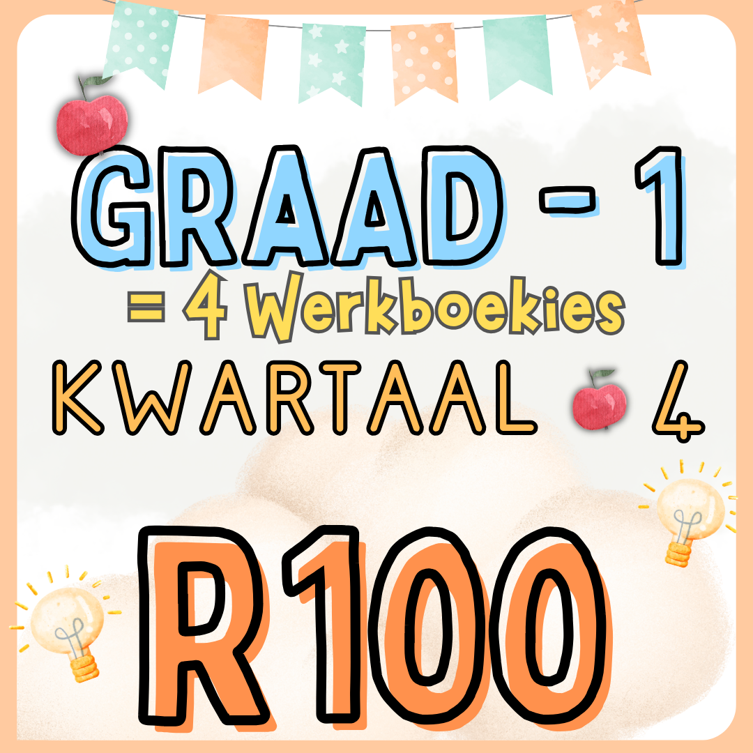 **Graad 1 - Kwartaal 4 pakkie**
