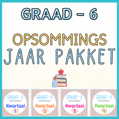 GRAAD 6 - JAAR PAKKET (Opsommings)
