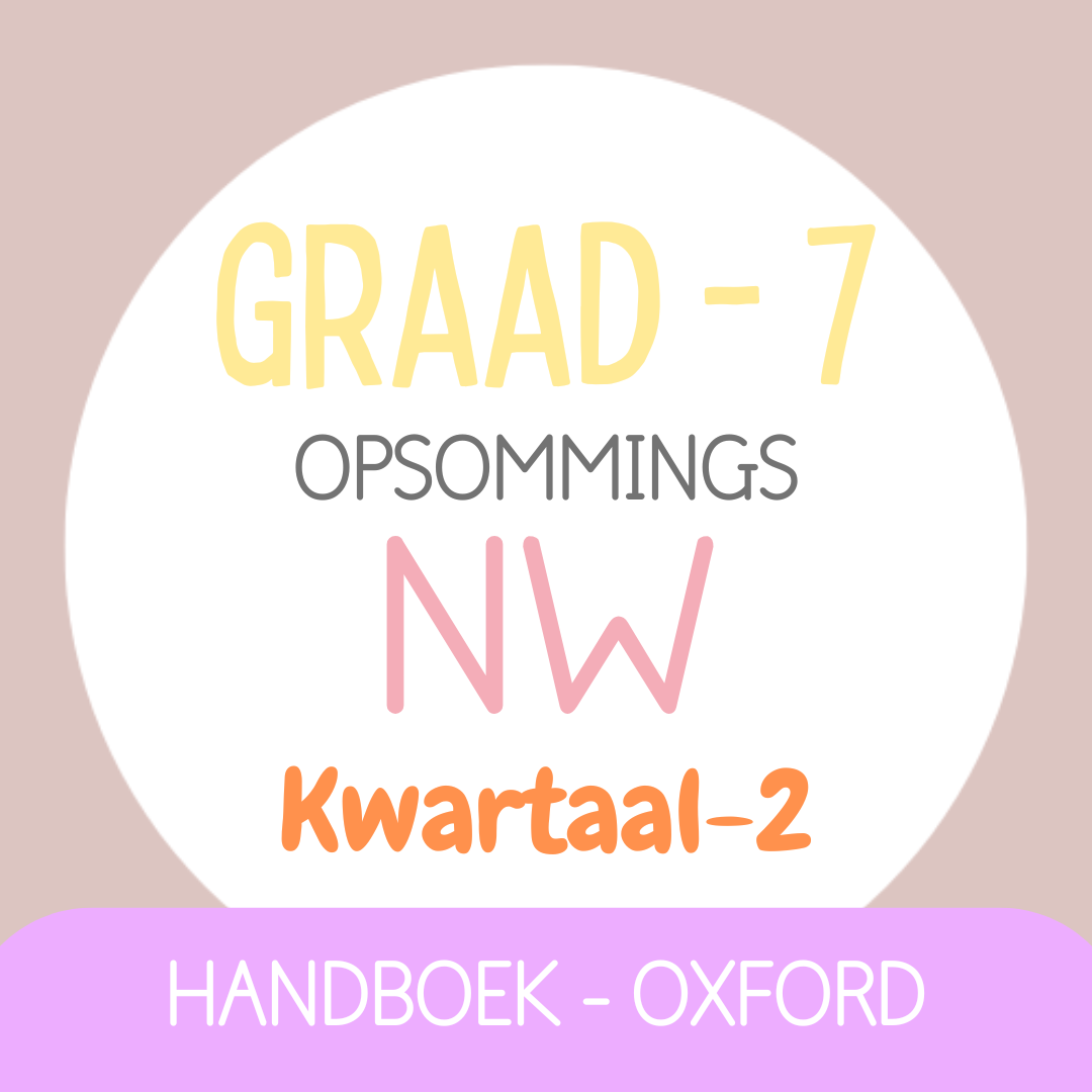 Graad 7 NATUURWETENSKAPPE KW2 (OXFORD)