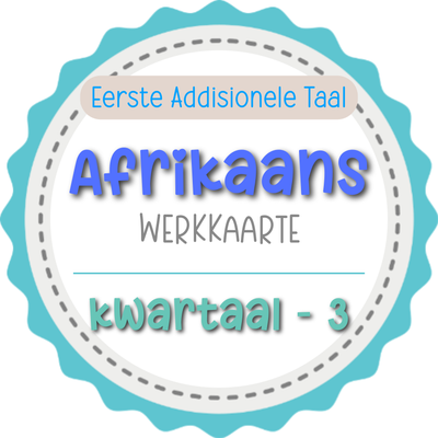 ​Graad 5 - Afrikaans EAT Werkkaarte KW 3