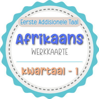 Graad 7 - Afrikaans EAT Werkkaarte KW 1