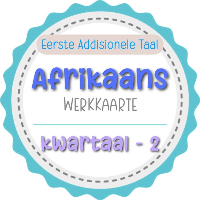 Graad 6 - Afrikaans EAT Werkkaarte KW 2