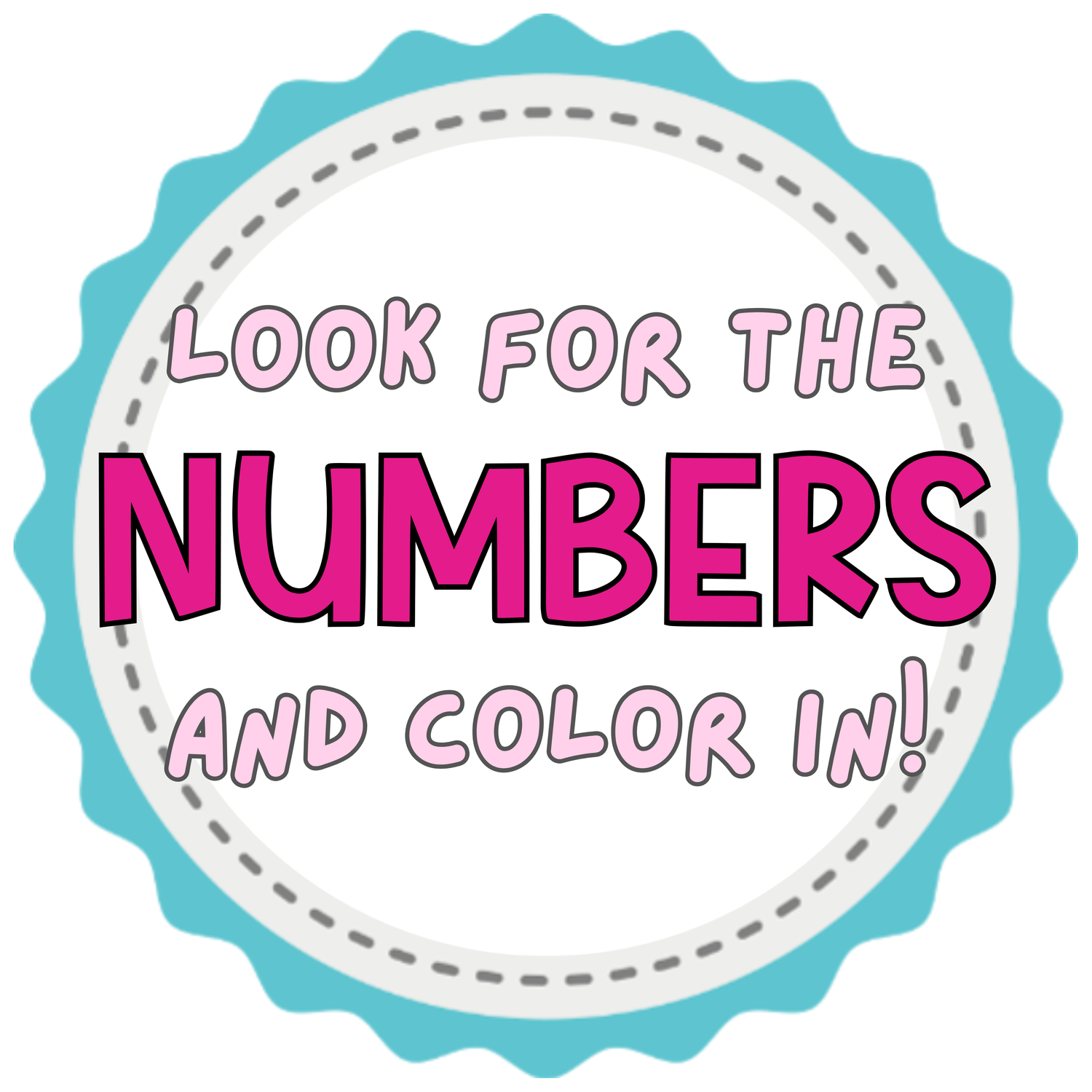 Look for the NUMBERS and color in!