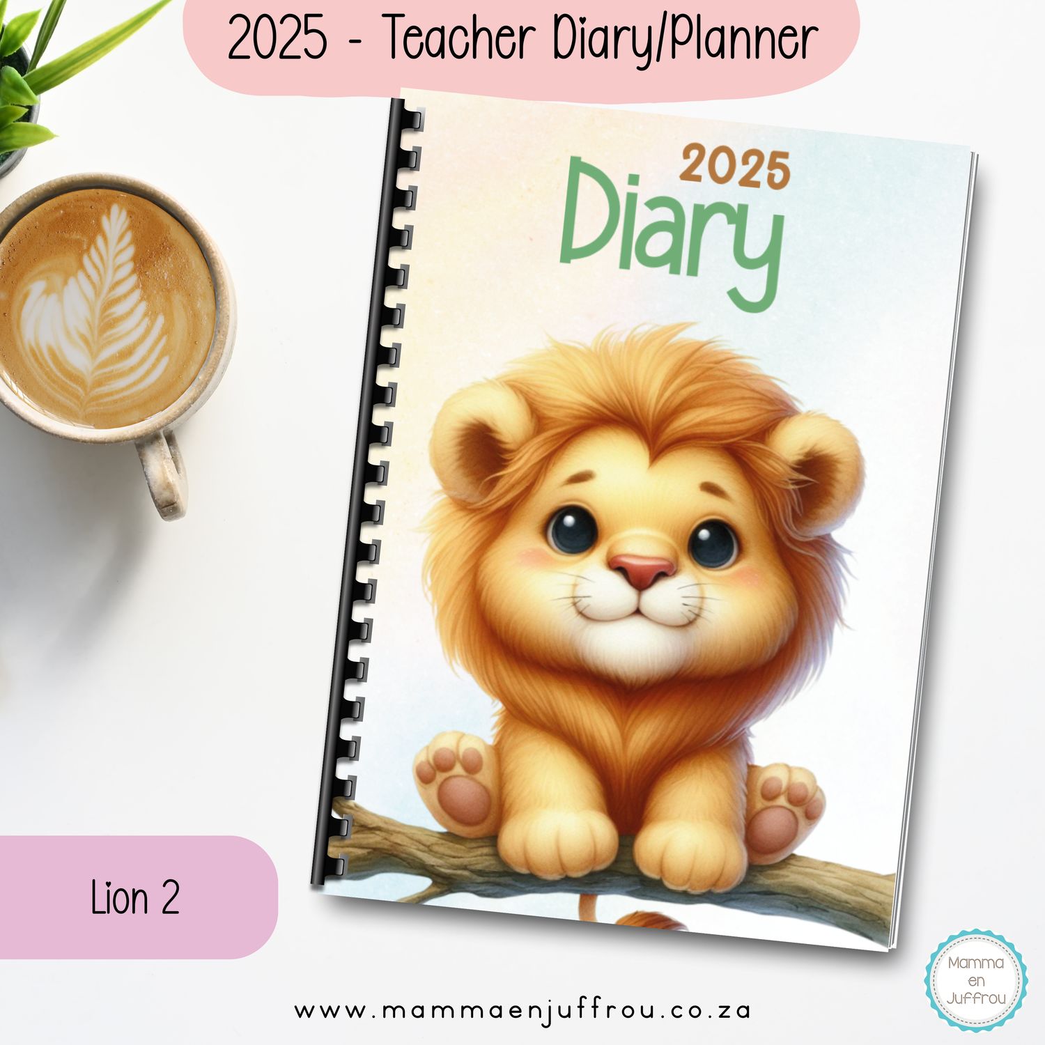 2025 Diary - Lion 2