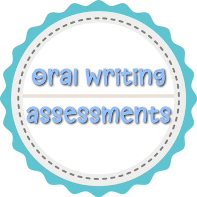 Oral/Writing Assessments