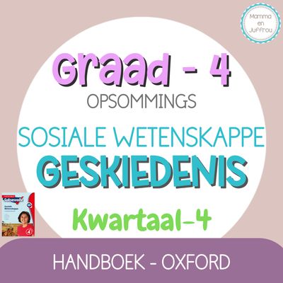 Graad 4 SW GESKIEDENIS - KW4 (OXFORD)