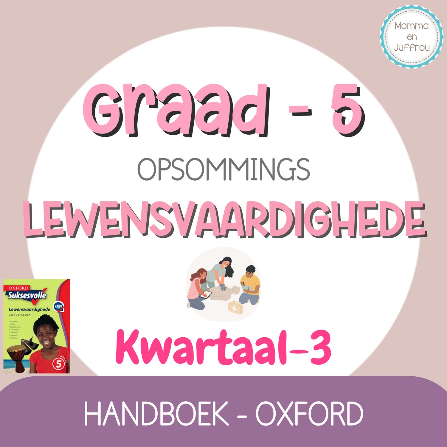 Graad 5 Lewensvaardighede KW3 (OXFORD)
