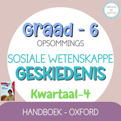 Graad 6 SW GESKIEDENIS - KW4 (OXFORD)