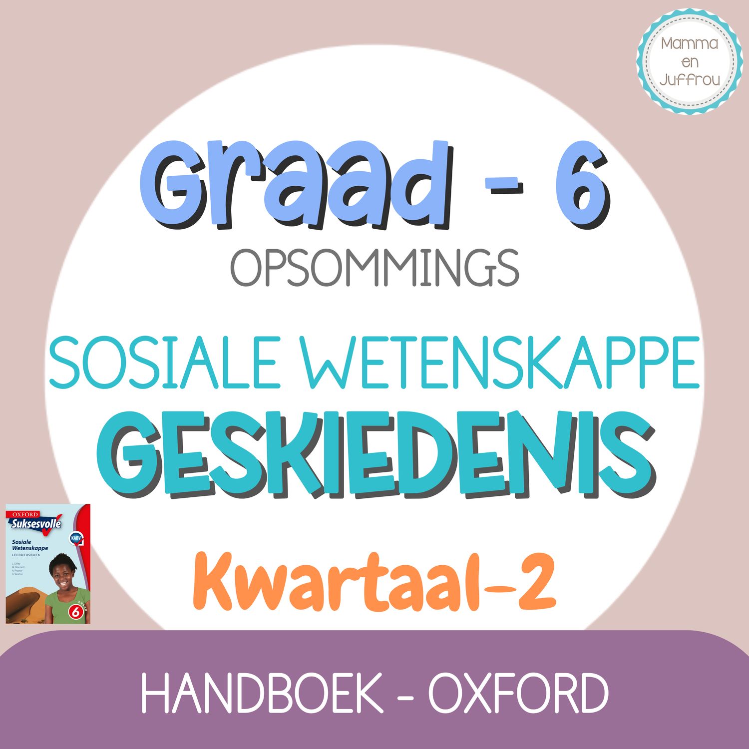 Graad 6 SW GESKIEDENIS - KW2 (OXFORD)
