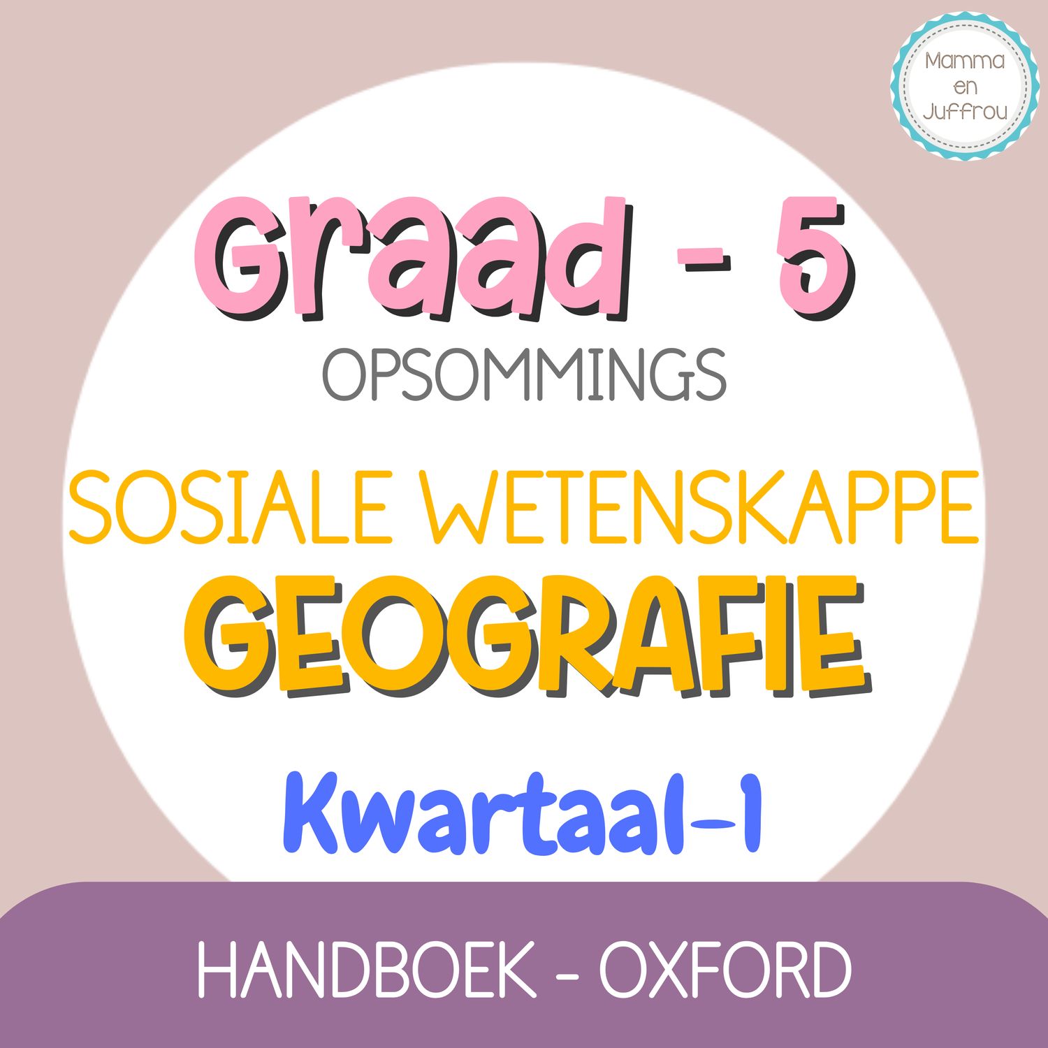 Graad 5 SW-GEOGRAFIE KW1 (OXFORD)